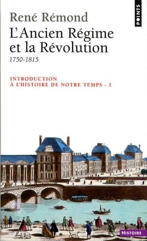L'Ancien régime et la révolution