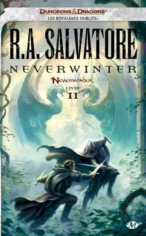 Neverwinter - Neverwinter, tome 2