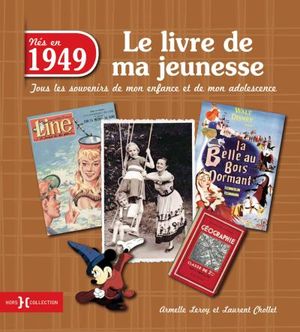 1949, le livre de ma jeunesse