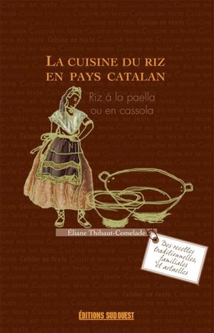 La cuisine du riz en pays catalan