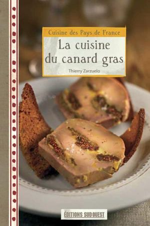 La cuisine du canard gras