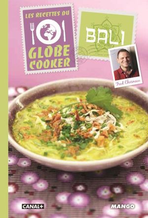 Les recettes du globe cooker, Bali