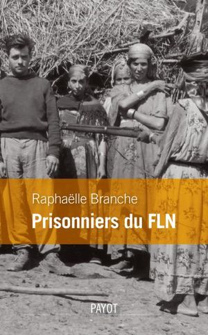 Prisonniers du FLN