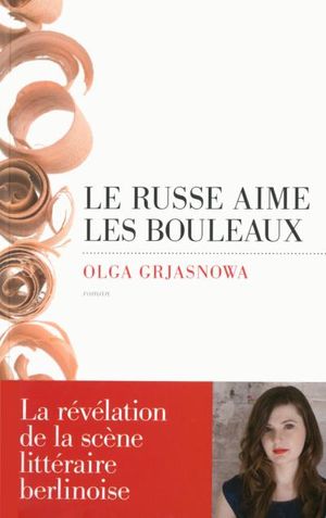 Le Russe aime les bouleaux