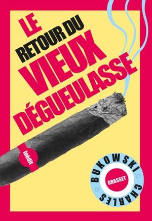 Le retour du vieux dégueulasse