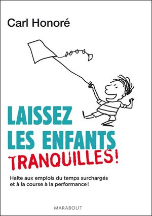 Laissez les enfants tranquilles !