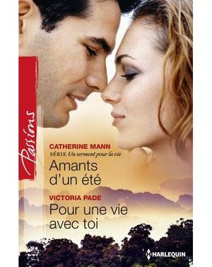 Amants d'un été, Pour une vie avec toi