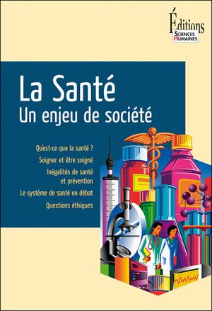 La santé, un enjeu de société