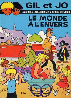 Le monde à l'envers - Gil et Jo, tome 17