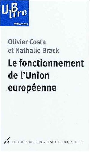 Le fonctionnement de l'Union Européenne