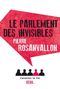 Le Parlement des invisibles