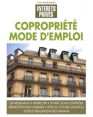 Copropriété, mode d'emploi