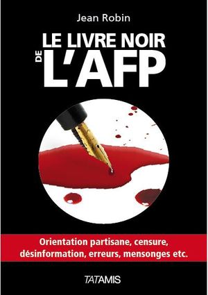 Le livre noir de l'AFP