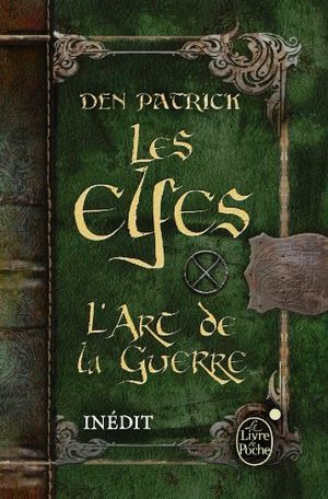 Les Elfes - L'Art de la guerre