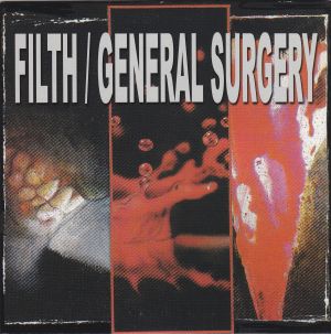 Filth / General Surgery (EP)