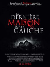 Affiche La Dernière Maison sur la gauche Affiche La Dernière Maison sur la gauche