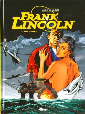 Off-Shore - Frank Lincoln, tome 2