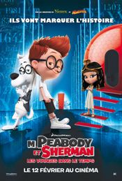 Affiche M. Peabody et Sherman : Les Voyages dans le temps Affiche M. Peabody et Sherman : Les Voyages dans le temps