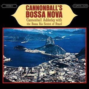 Cannonball Plays Bossa Nova