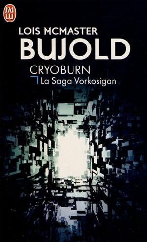 Cryoburn - La Saga Vorkosigan, tome 15