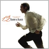 Pochette 12 Years a Slave: Music from and Inspired by the Motion Picture (OST)
