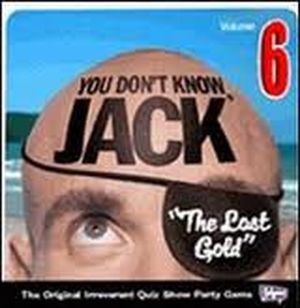 You Don't Know Jack Vol. 6 The Lost Gold
