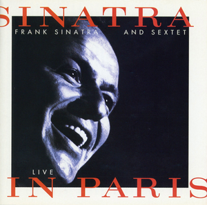 Sinatra and Sextet: Live in Paris (Live)
