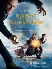 Affiche Les Désastreuses Aventures des orphelins Baudelaire Affiche Les Désastreuses Aventures des orphelins Baudelaire