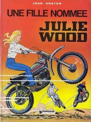 Une fille nommée Julie Wood - Julie Wood, tome 1