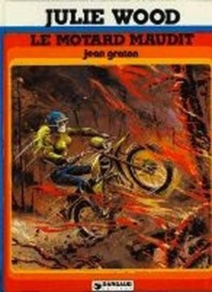 Le motard maudit - Julie Wood, tome 5