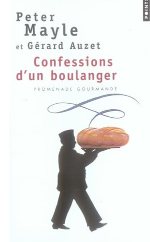 Confessions d'un boulanger, promenade gourmande