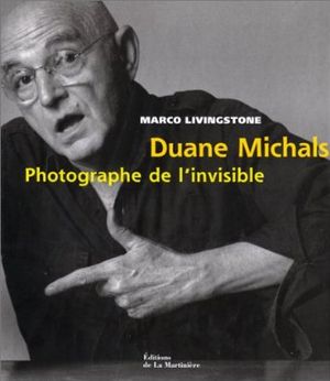 Duane Michals - Photographe de l'invisible