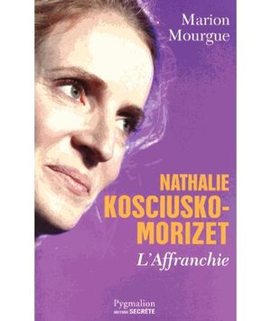 Nathalie Kosciusko-Morizet, l'affranchie