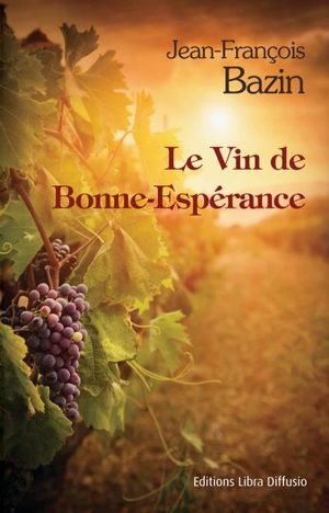 Le vin de bonne espérance