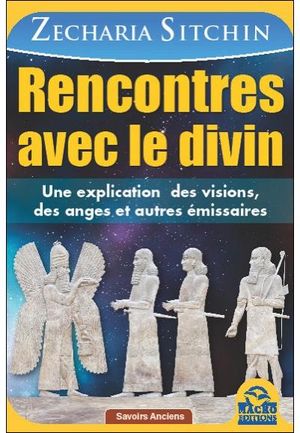 Rencontres avec le divin