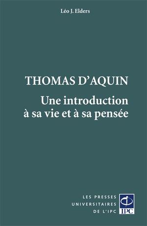 Thomas d'Aquin, une introduction à sa vie et à sa pensée