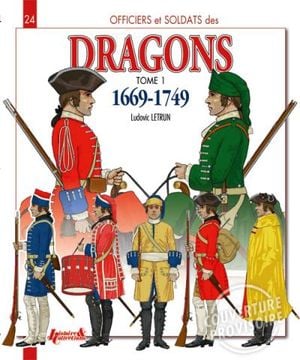 Dragons : 1669-1749