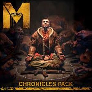 Metro: Last Light - Chronicles Pack