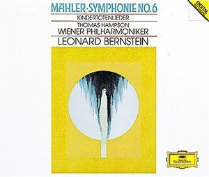 Symphonie no. 6 / Kindertotenlieder