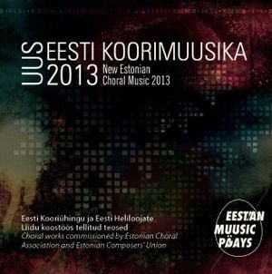 Uus Eesti koorimuusika 2013