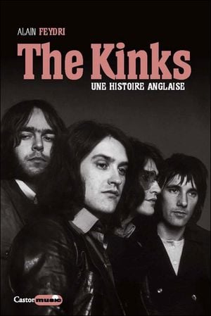 The Kinks : une histoire anglaise