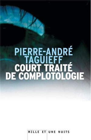 Court traité de complotologie