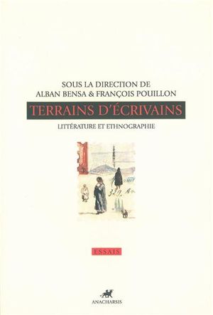 Terrains d'écrivains, littérature et ethnographie