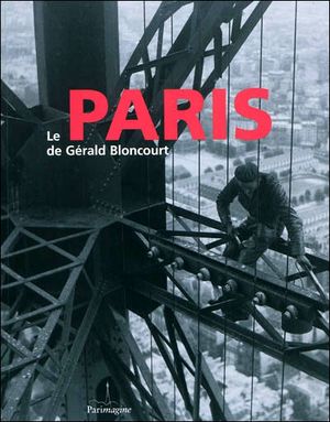 Le Paris de Gérald Bloncourt