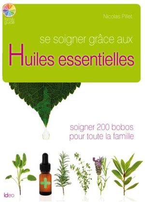 L'intégrale des huiles essentielles