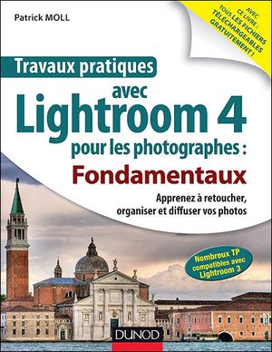 Travaux pratiques avec Lightroom pour les photographes