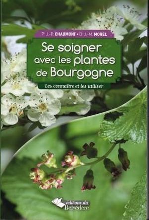 Se soigner avec les plantes médicinales de Bourgogne