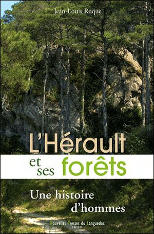 L'hérault et ses forêts