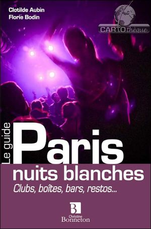 Paris nuits blanches