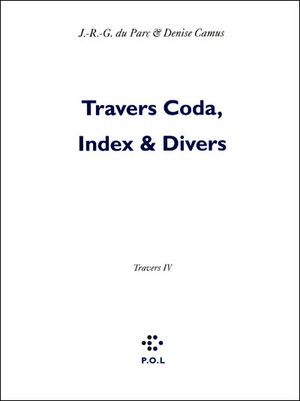 Travers Coda, Index et Divers